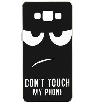 ADEL Siliconen Back Cover Softcase Hoesje voor Samsung Galaxy A5 (2015) - Don&#039;t Touch My Phone