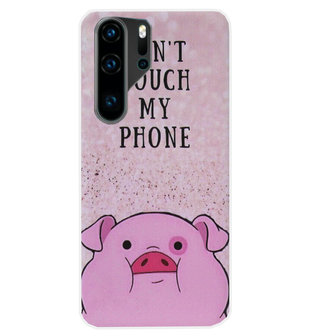 ADEL Siliconen Back Cover Softcase Hoesje voor Huawei P30 Pro - Biggetje Don&#039;t Touch My Phone
