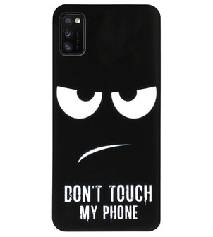 ADEL Siliconen Back Cover Softcase Hoesje voor Samsung Galaxy A41 - Don&#039;t Touch My Phone