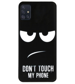 ADEL Siliconen Back Cover Softcase Hoesje voor Samsung Galaxy A71 - Don&#039;t Touch My Phone