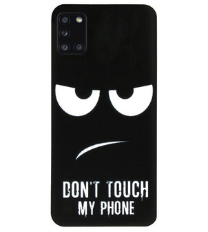 ADEL Siliconen Back Cover Softcase Hoesje voor Samsung Galaxy A31 - Don&#039;t Touch My Phone
