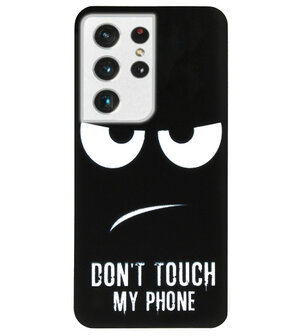ADEL Siliconen Back Cover Softcase Hoesje voor Samsung Galaxy S21 Ultra - Don&#039;t Touch My Phone