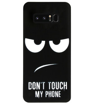 ADEL Siliconen Back Cover Softcase Hoesje voor Samsung Galaxy Note 8 - Don&#039;t Touch My Phone