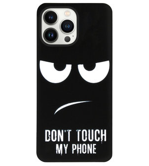 ADEL Siliconen Back Cover Softcase Hoesje voor iPhone 13 Pro Max - Don&#039;t Touch My Phone
