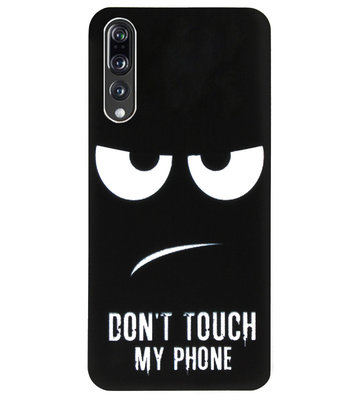 ADEL Siliconen Back Cover Softcase Hoesje voor Huawei P20 Pro - Don't Touch My Phone