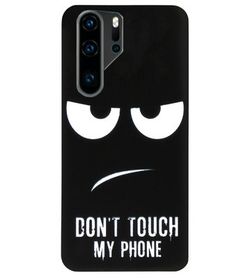 ADEL Siliconen Back Cover Softcase Hoesje voor Huawei P30 Pro - Don't Touch My Phone