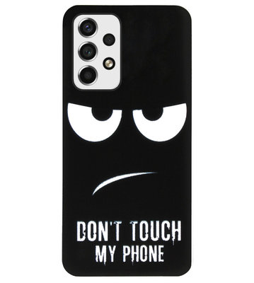 ADEL Siliconen Back Cover Softcase Hoesje voor Samsung Galaxy A53 - Don't Touch My Phone
