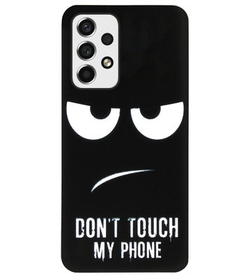 ADEL Siliconen Back Cover Softcase Hoesje voor Samsung Galaxy A73 - Don't Touch My Phone